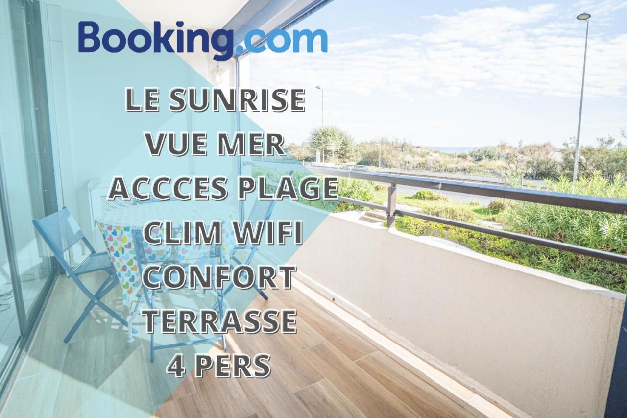 Le Sunrise Vue Mer Acces Plage- Spacieux-2 Terrasses-Wifi - Confort -Top Pros Servicesconciergerielagrandemotte La Grande Motte Dış mekan fotoğraf